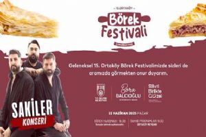 15. Ortaköy Börek Festivali ve Yarışması 22 Haziran’da gerçekleşecek!
