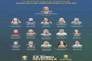 Silivri AK Parti İlçe Kadın Kolları Yürütme Kurulu belli oldu
