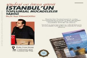 Silivri’de İstanbul’un toplumsal mücadeleler tarihi konuşulacak