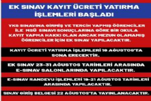 Ek Sınav Kayıt Ücreti Yatırma İşlemleri Başladı