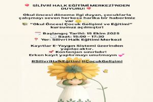 Silivri Halk Eğitimi Merkezi’nden Yeni Kurs: “Okul Öncesi Çocuk Gelişimi ve Eğitimi”