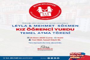 Silivri'de Leyla & Mehmet Sökmen Kız Öğrenci Yurdu’nun temeli atılıyor