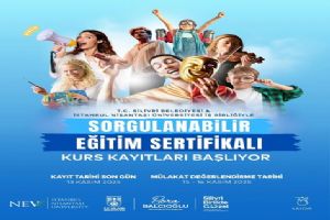 Silivri’de Sorgulanabilir Eğitim Sertifikalı Kurs kayıtları başladı