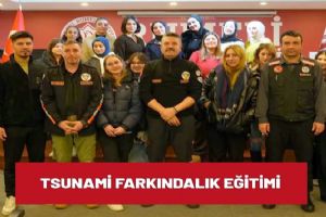 Silivri’de Tsunami Farkındalığı artırılıyor