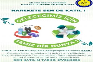 Silivri Necip Sarıbekir Lisesi’nden E-Atık Ve Atık Pil Kampanyası