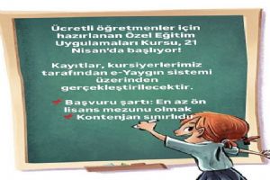 Silivri'de Ücretli Öğretmenlere yönelik “Özel Eğitim Uygulamaları Kursu” 21 Nisan’da başlıyor