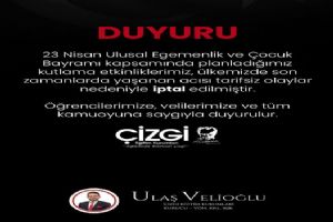 Silivri Çizgi Eğitim Kurumları’ndan 23 Nisan etkinliklerine iptal kararı