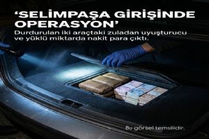 Selimpaşa girişinde şüpheli araçlara operasyon