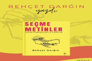 Behçet Darğın’dan dünya edebiyatına derinlikli bir yolculuk