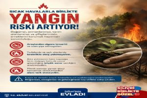 link Silivri Belediyesi’nden yangın uyarısı