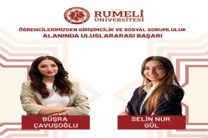 link İstanbul Rumeli Üniversitesi Öğrencilerinden Girişimcilik ve Sosyal Sorumluluk Alanında Uluslararası Başarı