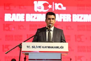 link Silivri Kaymakamı Murat Eren: 15 Temmuz, milletimizin bağımsızlık iradesinin sembolüdür
