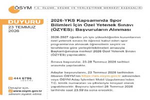 2026 ÖZYES başvuruları başladı