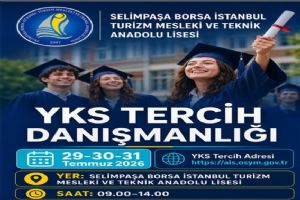 Selimpaşa Borsa İstanbul MTAL'den YKS Tercih Danışmanlığı Hizmeti