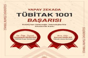 link Rumeli Üniversitesi’nden Yapay Zekâ Alanında TÜBİTAK 1001 başarısı