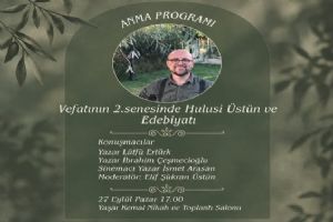 Silivrili şair ve yazar Hulusi Üstün, vefatının ikinci yılında anılacak