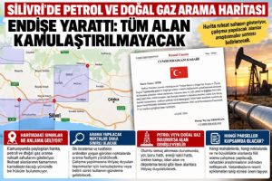 link Silivri’de petrol ve doğal gaz arama haritası endişe yaratmasın