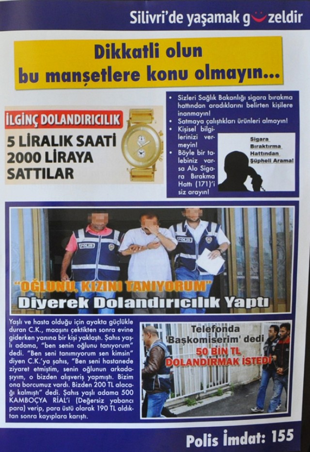 “Benim Başıma Gelmez” demeyin 155’i arayın!