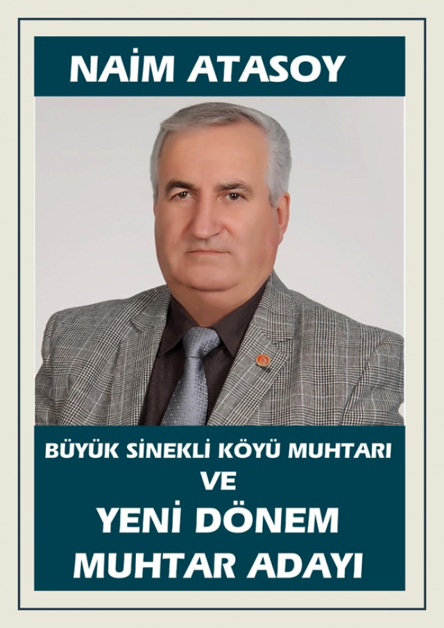 NAİM ATASOY: “Yaptıklarım yapacaklarımın teminatıdır”