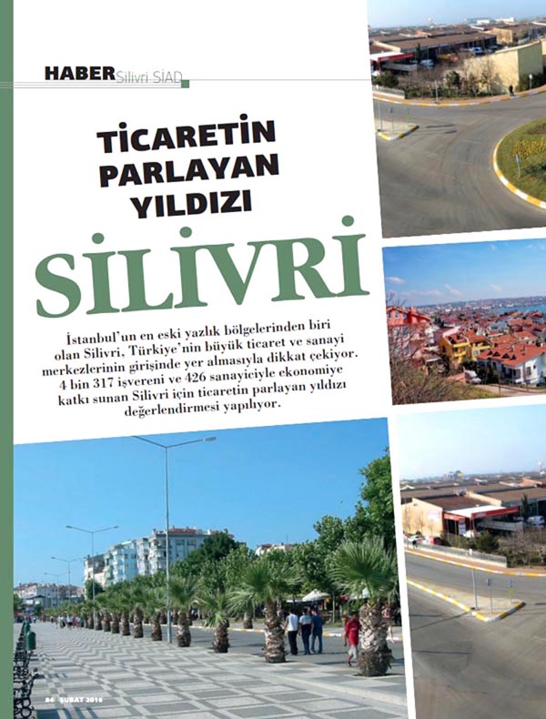 Ticaretin parlayan yıldızı; SİLİVRİ