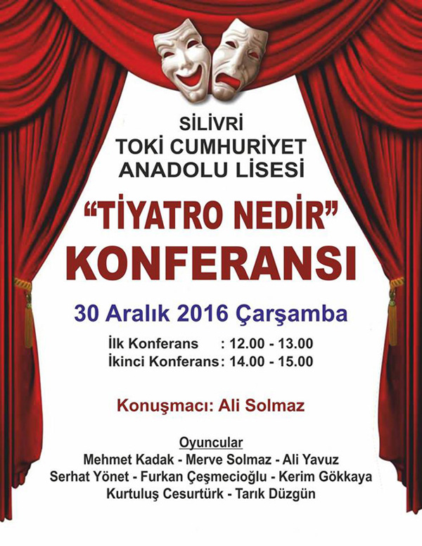 Solmaz ve ekibinden;  “Tiyatro nedir?” konferansı