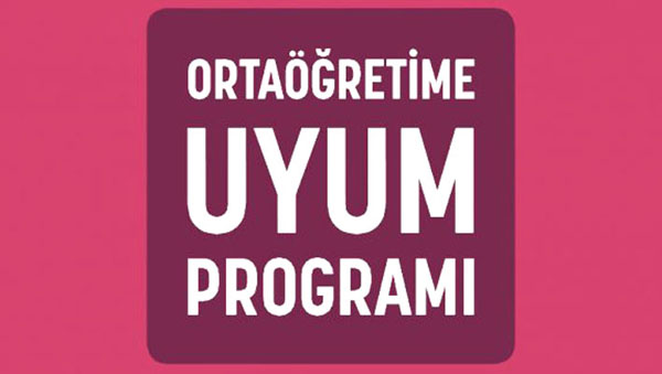 Ortaöğretime Uyum Programı uygulanacak