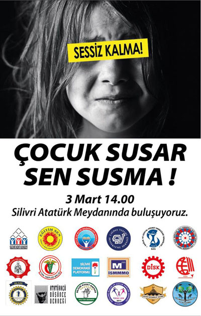 Çocuk susar sen susma!