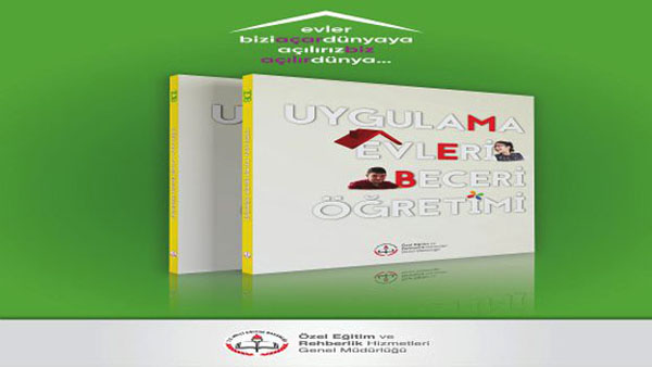Uygulama Evleri Beceri Öğretimi Öğretmen Kılavuzu hazırlandı