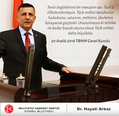 ARKAZ’DAN TERÖR ÖRGÜTLERİNE MESAJ: Türk’ü öfkelendirmeyin