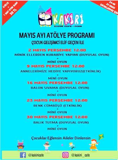 Kakiri’den Mayıs Atölye programı