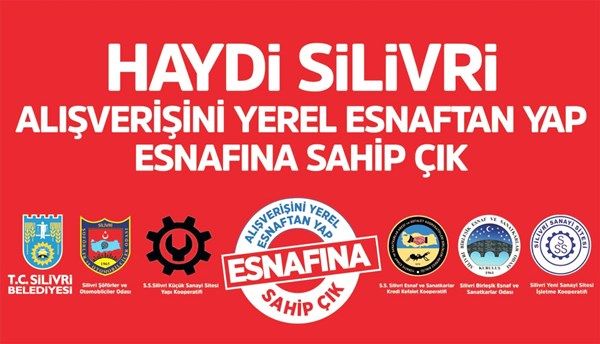 Haydi Silivri esnafına sahip çık