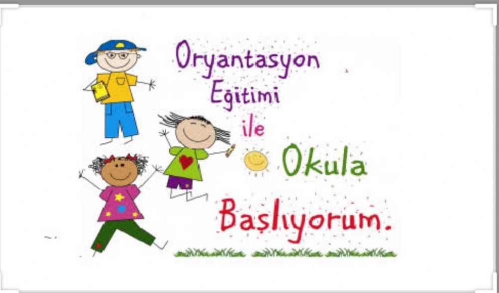 Okula Uyum Programı başlıyor