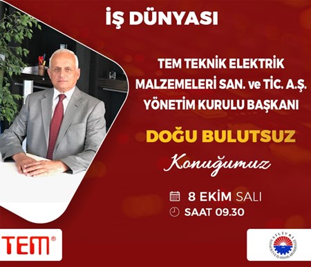 İş Dünyası’nın bugünkü konuğu Doğu Bulutsuz