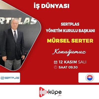 İş Dünyası’nın konuğu Serter