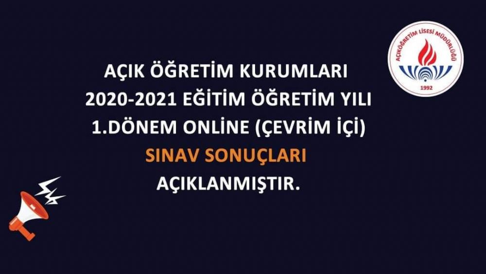 Açık Öğretim Kurumları 1. Dönem sınav sonuçları açıklandı