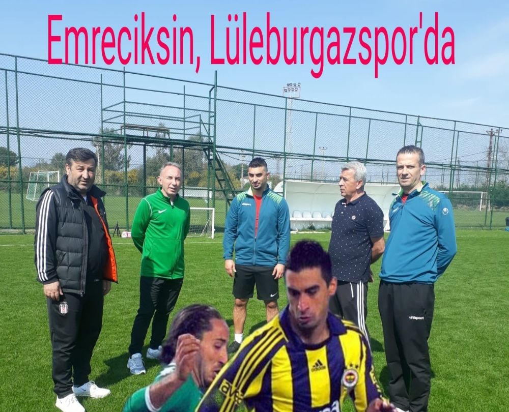 Gökhan Emreciksin, Lüleburgazsporda!