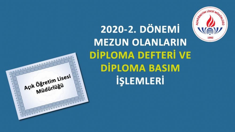 Açık Öğretim mezunlarının diploma işlemleri