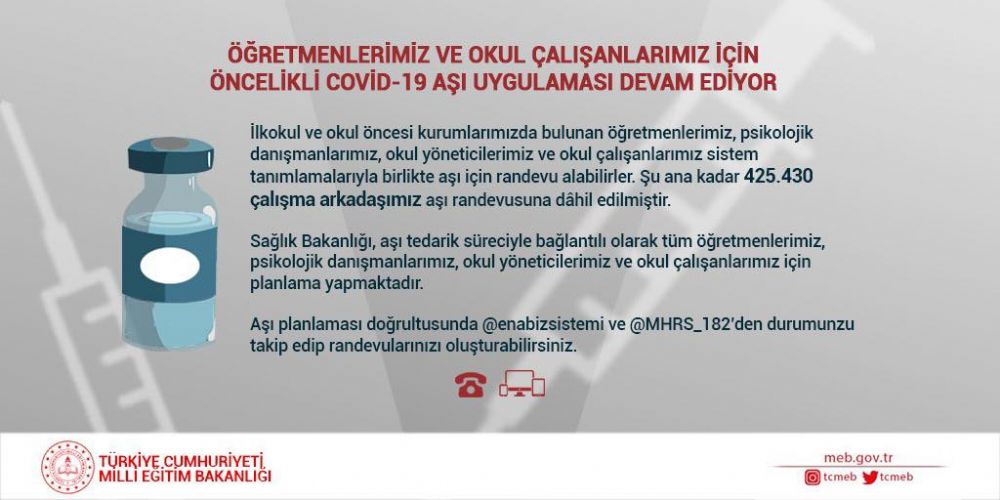 “ Öğretmenlerimiz ve Okul çalışanlarımız için aşı uygulaması devam ediyor”