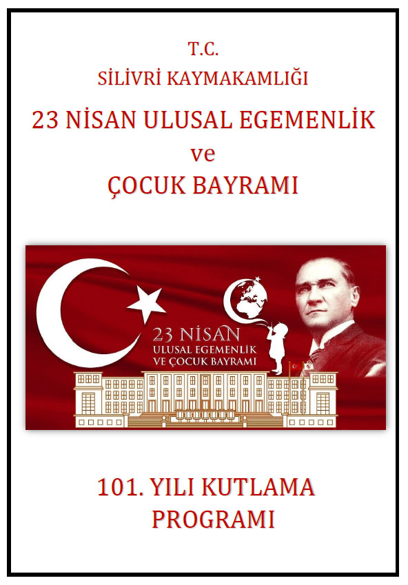 23 Nisan Ulusal Egemenlik Ve Çocuk Bayramı 101. yılı Kutlama Programı