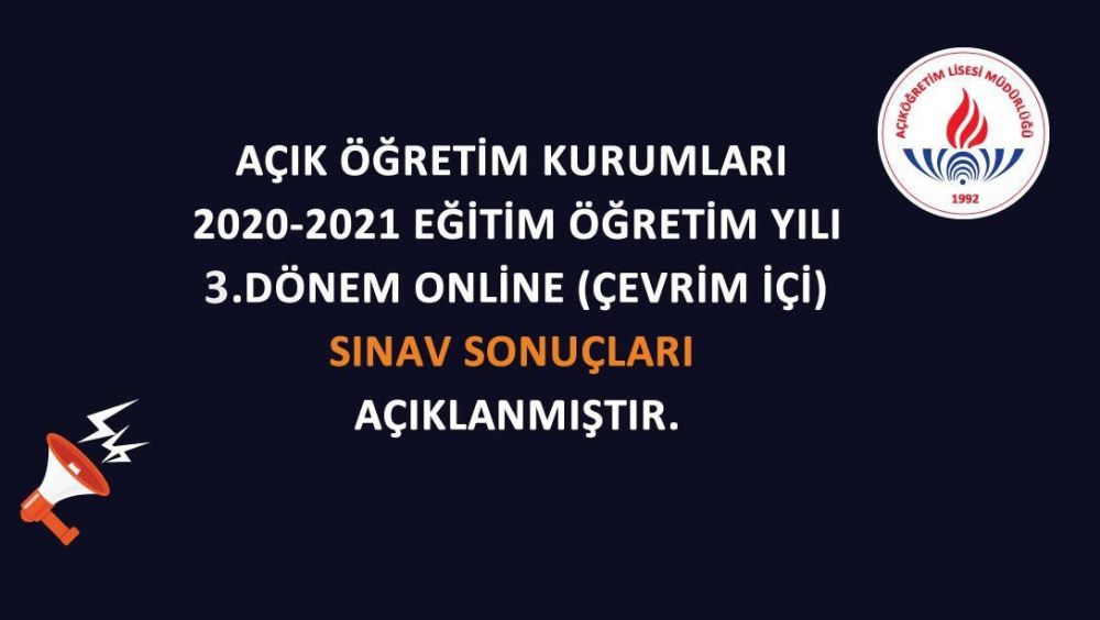 Açık Öğretim 3. Dönem sınav sonuçları açıklandı