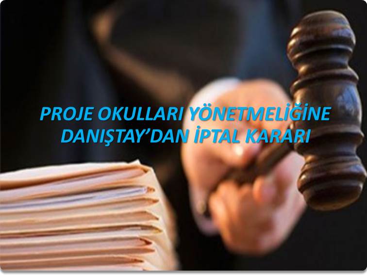 Proje Okulları Yönetmeliğine Danıştay’dan iptal kararı