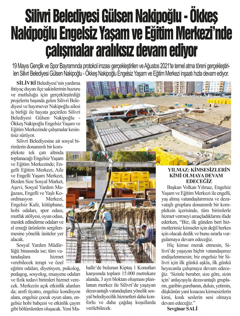 Silivri Belediyesi Gülsen Nakipoğlu - Ökkeş Nakipoğlu Engelsiz Yaşam ve Eğitim Merkezi’nde çalışmalar aralıksız devam ediyor