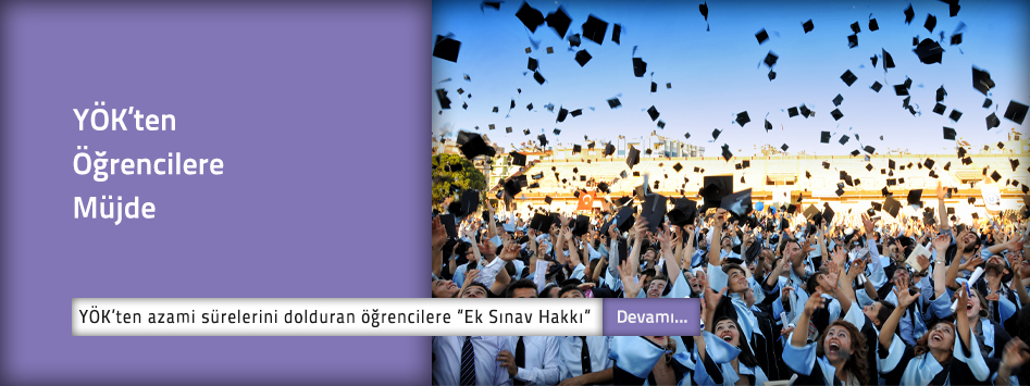 YÖK’ten azami sürelerini dolduran öğrencilere “Ek Sınav Hakkı”