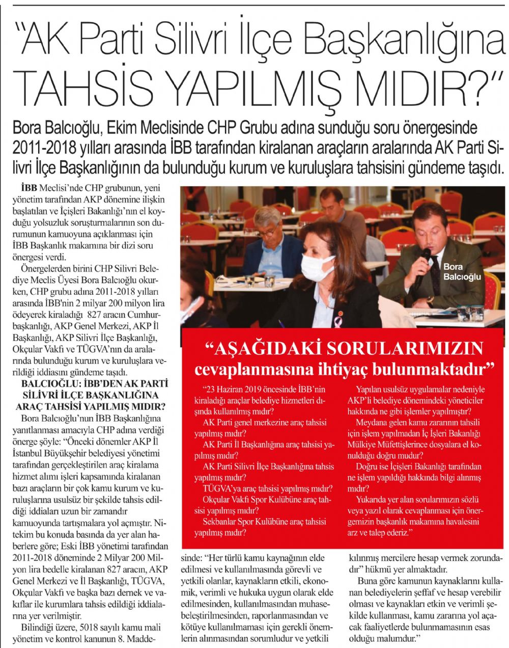 “AK Parti Silivri İlçe Başkanlığına tahsis yapılmış mıdır?”