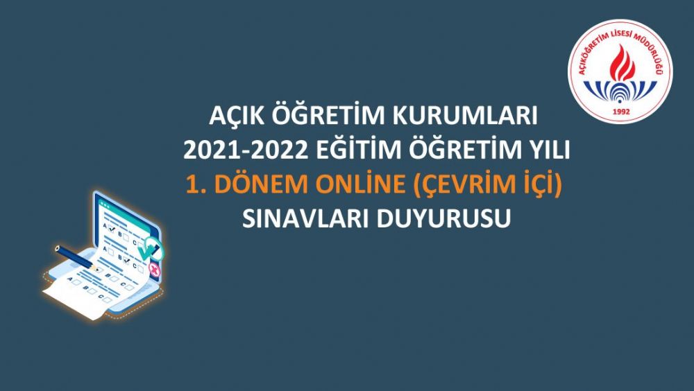 Açık Öğretim Kurumları 2021-2022 Eğitim Öğretim Yılı 1. Dönem Sınavları