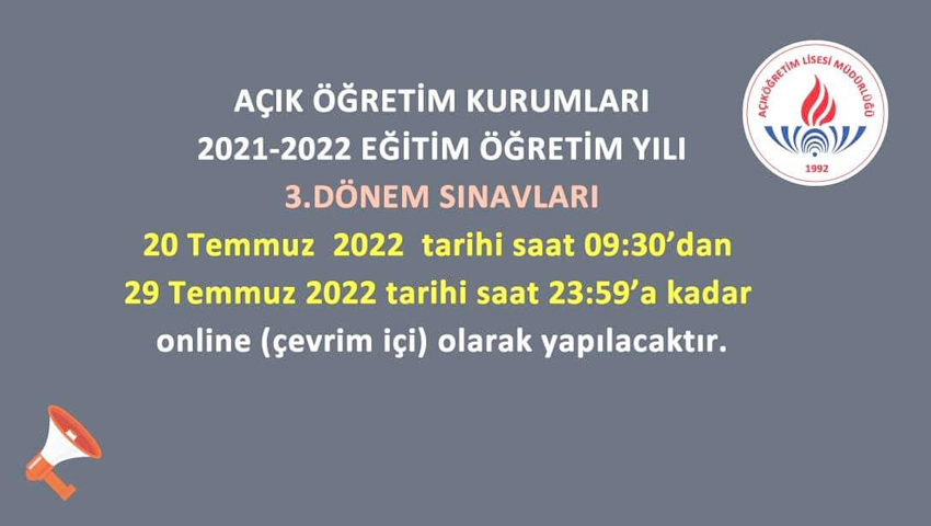 Açık Öğretim 3. Dönem sınavları