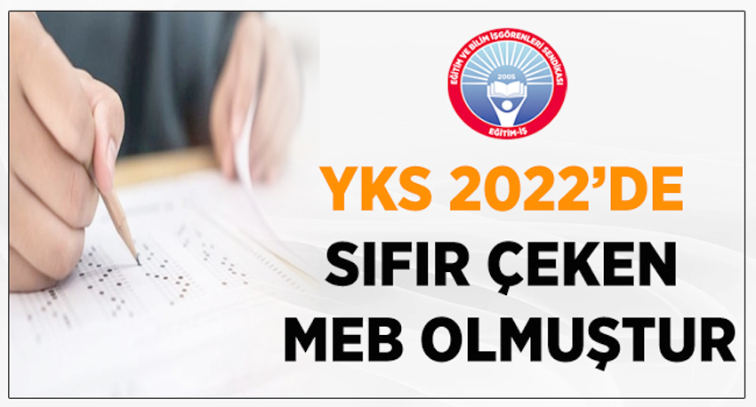 “YKS 2022’de sıfır çeken MEB olmuştur”