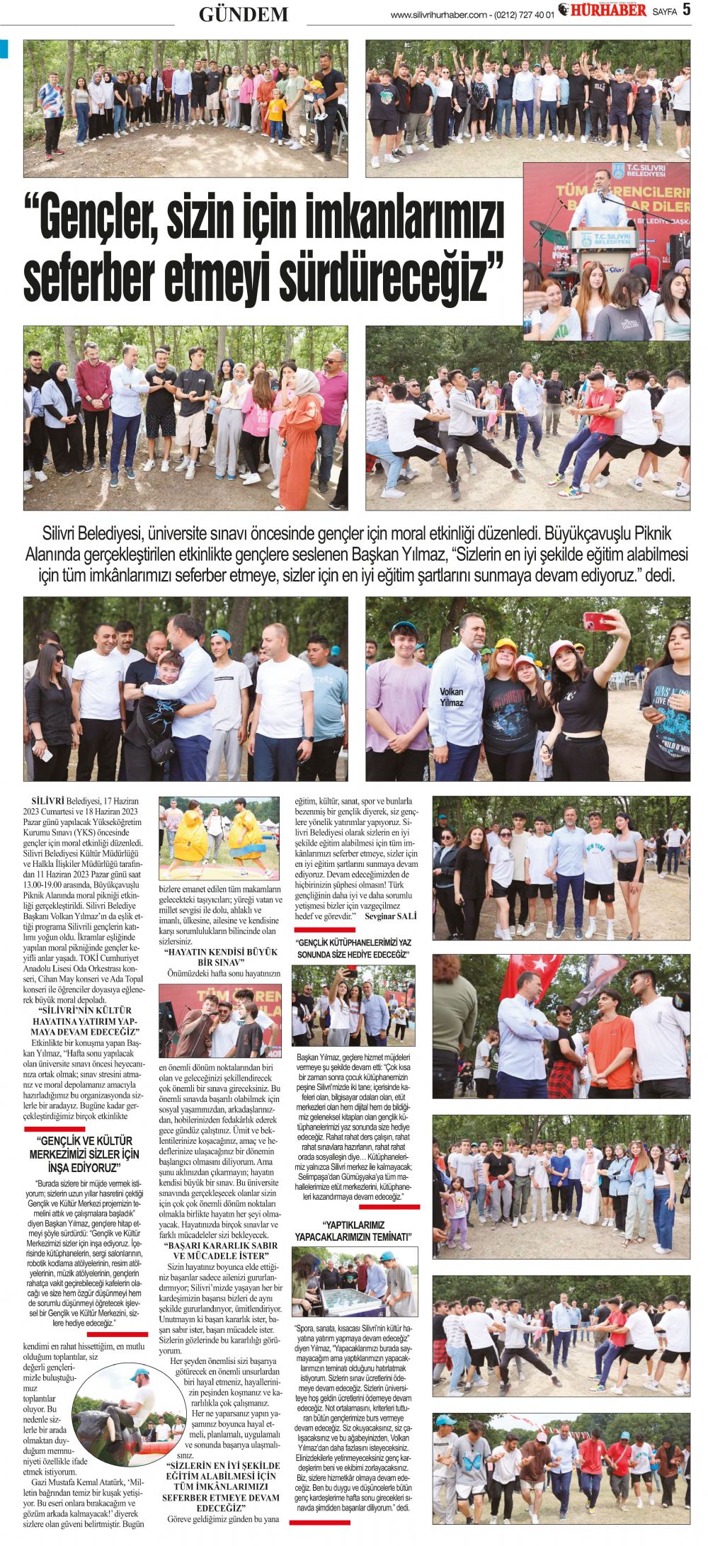 “Gençler, sizin için imkanlarımızı seferber etmeyi sürdüreceğiz”