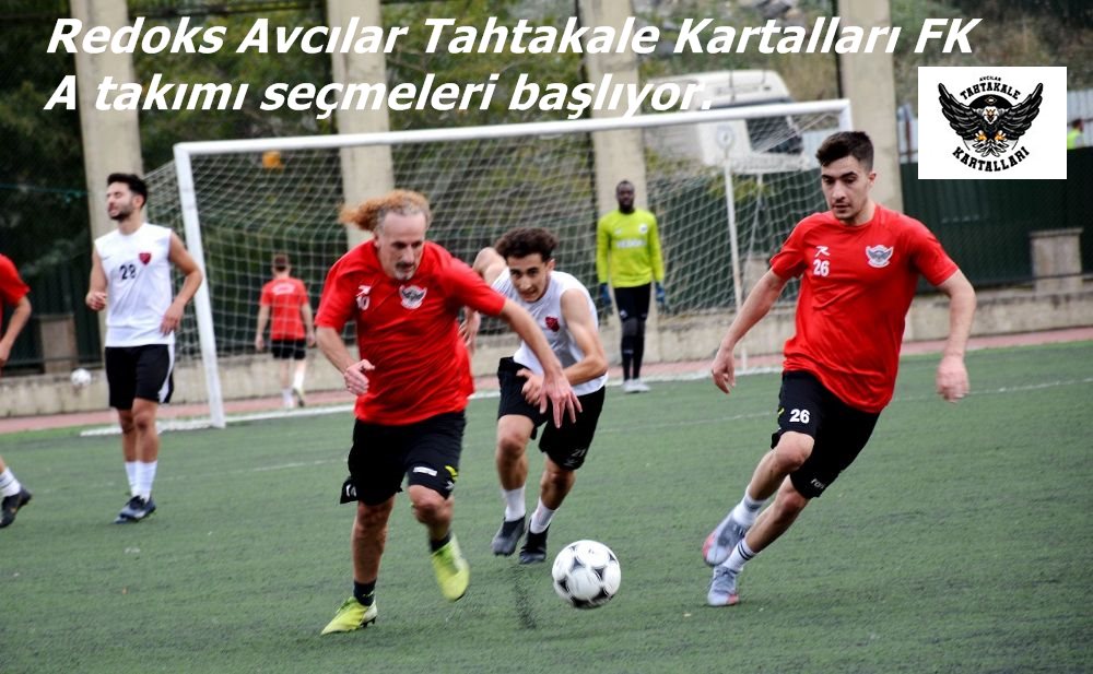 Tahtakale Kartalları FK A takımı seçmeleri başlıyor.