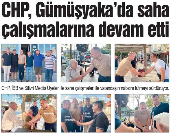 CHP, Gümüşyaka’da saha çalışmalarına devam etti